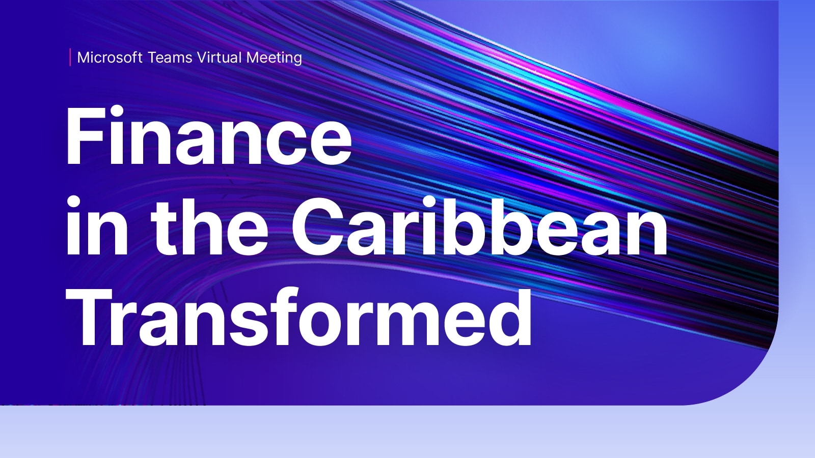 Finance in the Caribbean Transformed