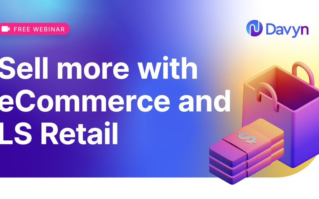 Sell more with eCommerce and LS Retail